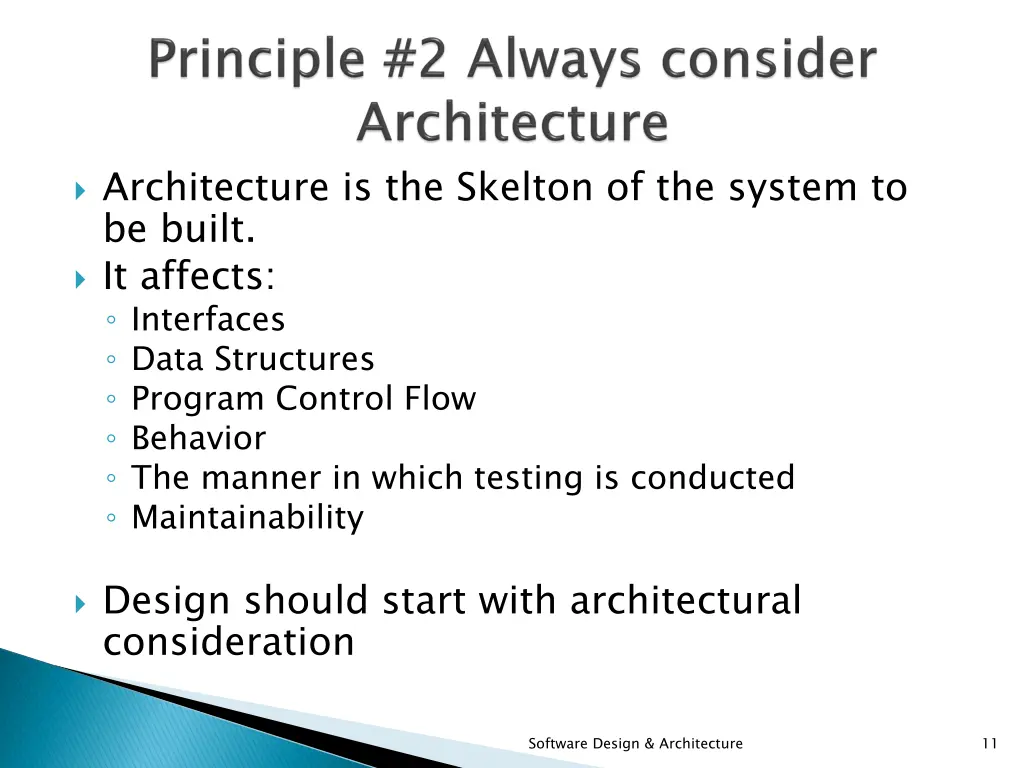 architecture is the skelton of the system