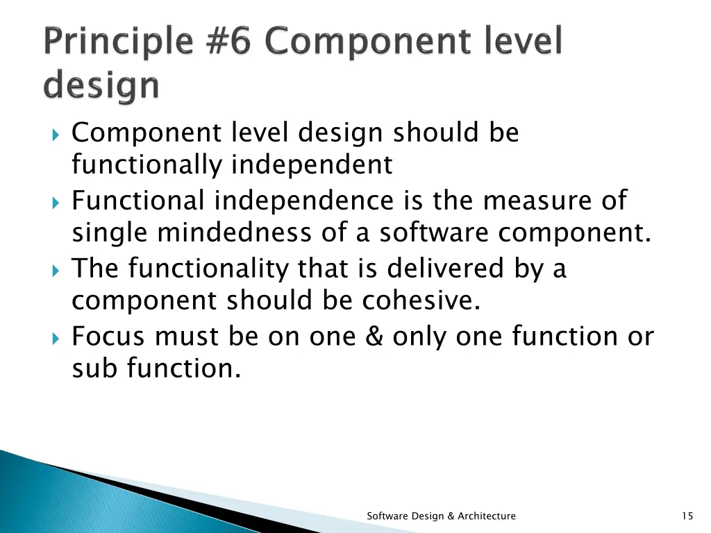 component level design should be functionally