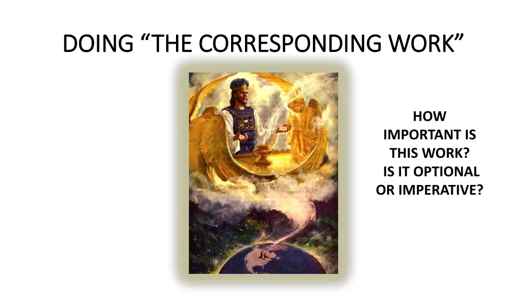 doing the corresponding work doing
