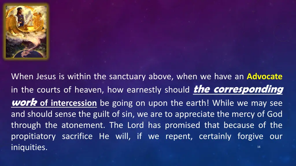 when jesus is within the sanctuary above when
