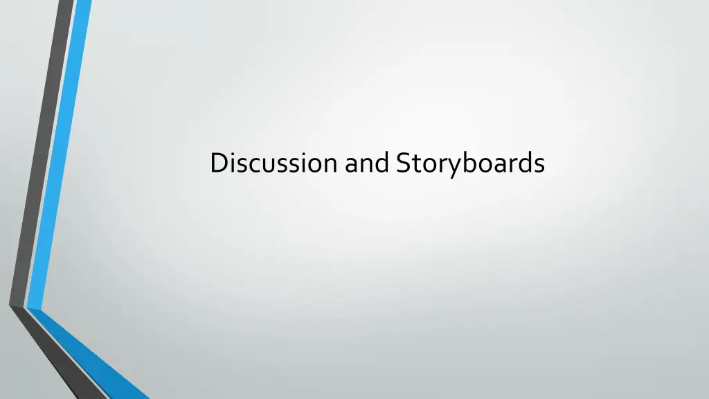 discussion and storyboards