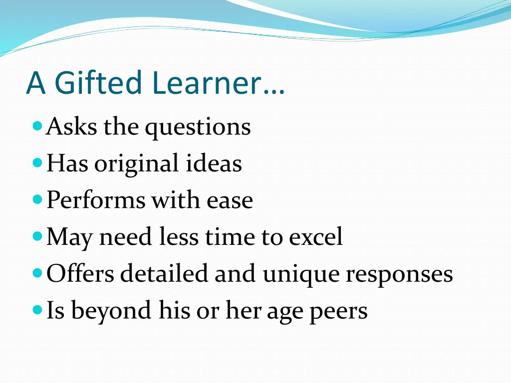 a gifted learner asks the questions has original