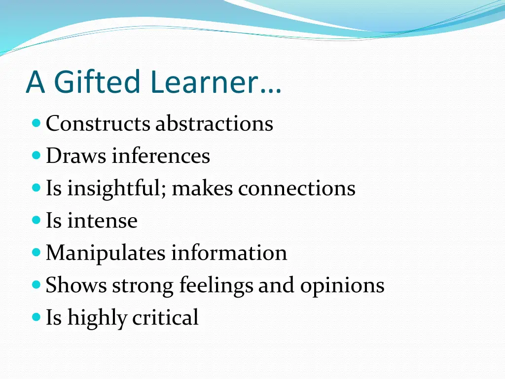 a gifted learner