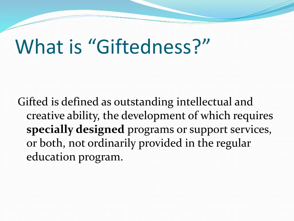 what is giftedness 1