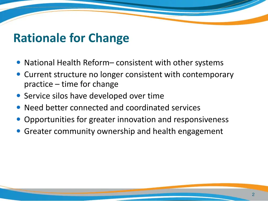 rationale for change