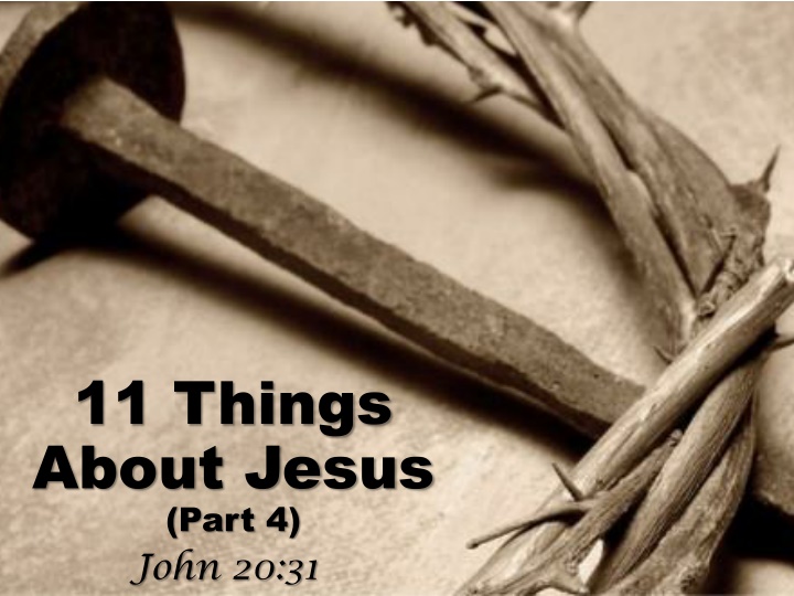 11 things about jesus part 4