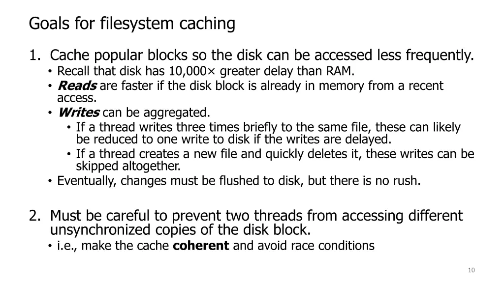 goals for filesystem caching