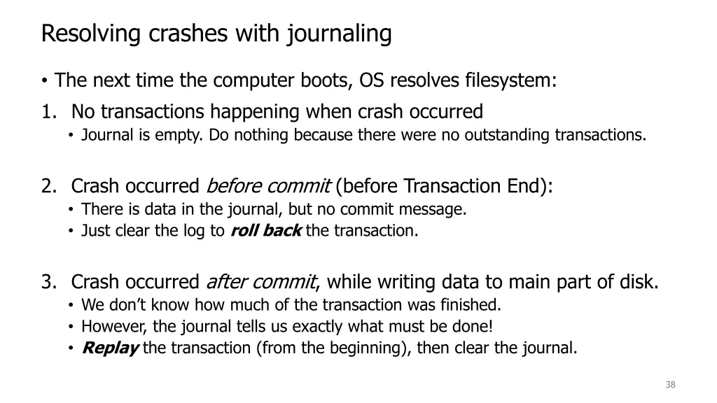 resolving crashes with journaling