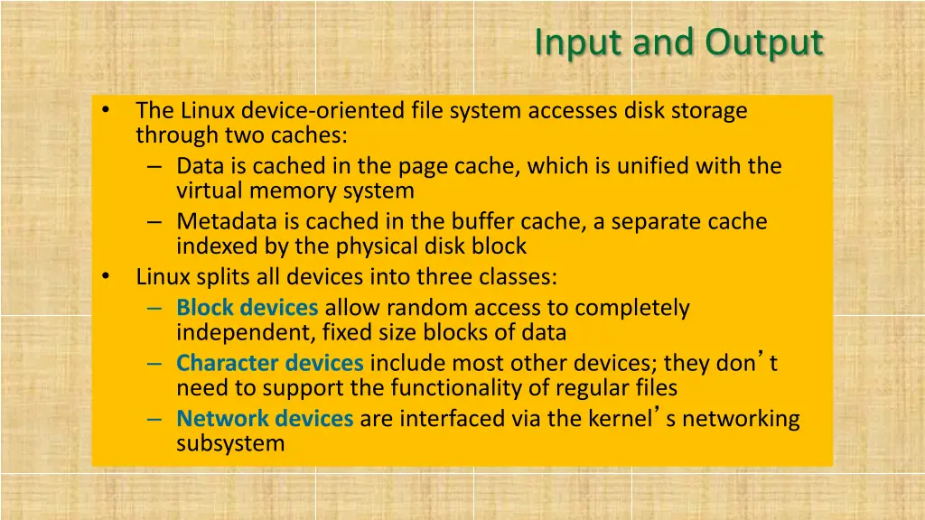 input and output