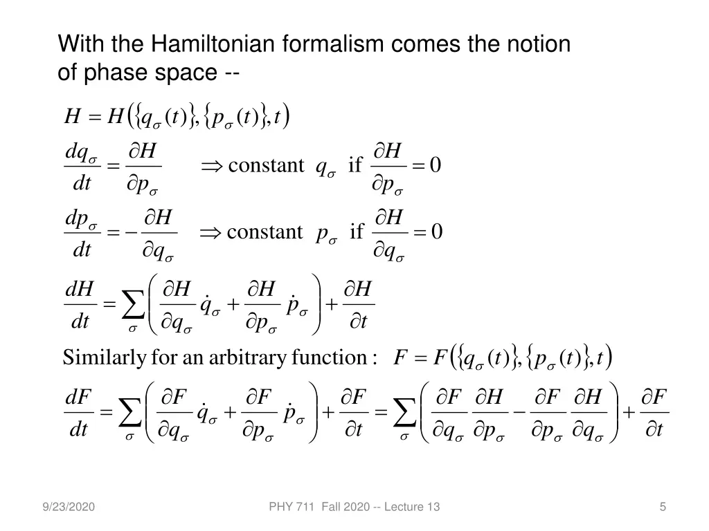 with the hamiltonian formalism comes the notion