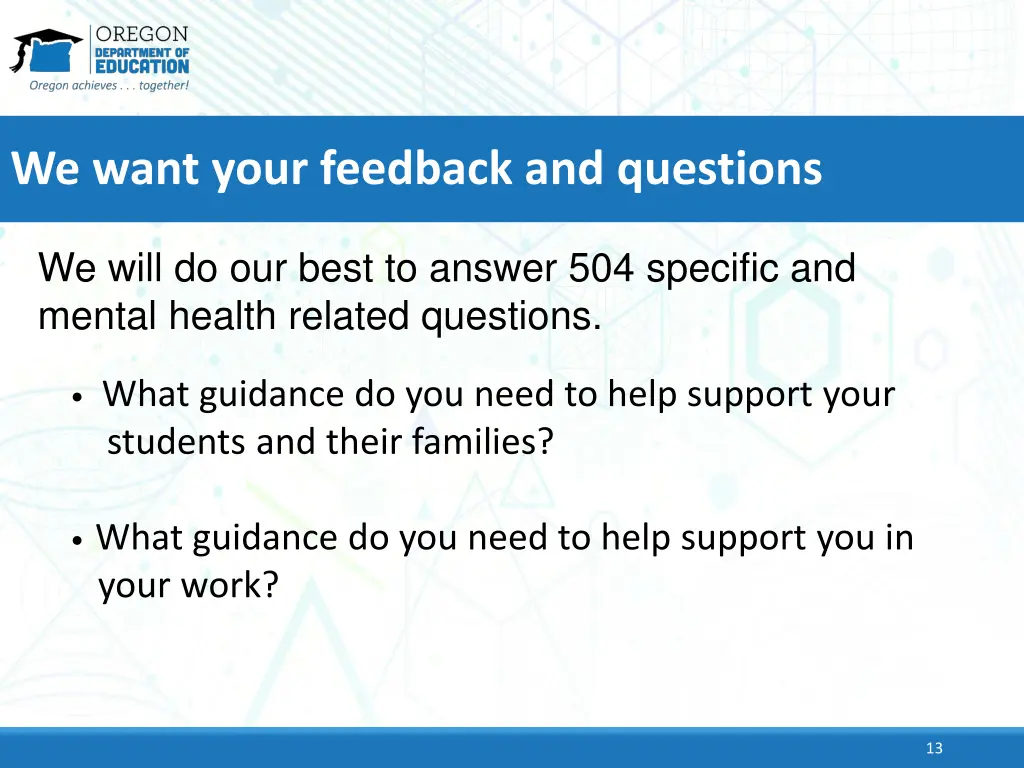 we want your feedback and questions
