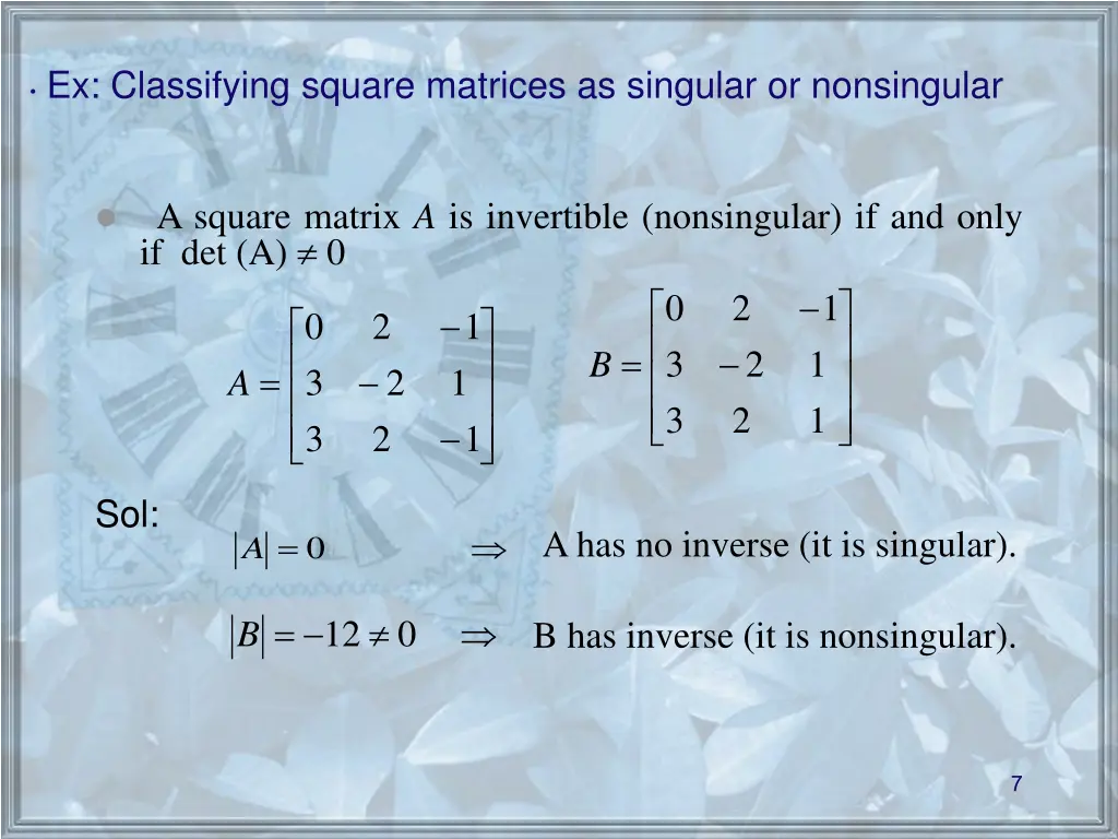 ex classifying square matrices as singular