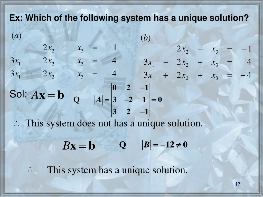ex which of the following system has a unique