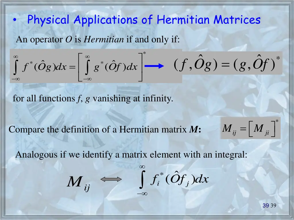 physical applications of hermitian matrices