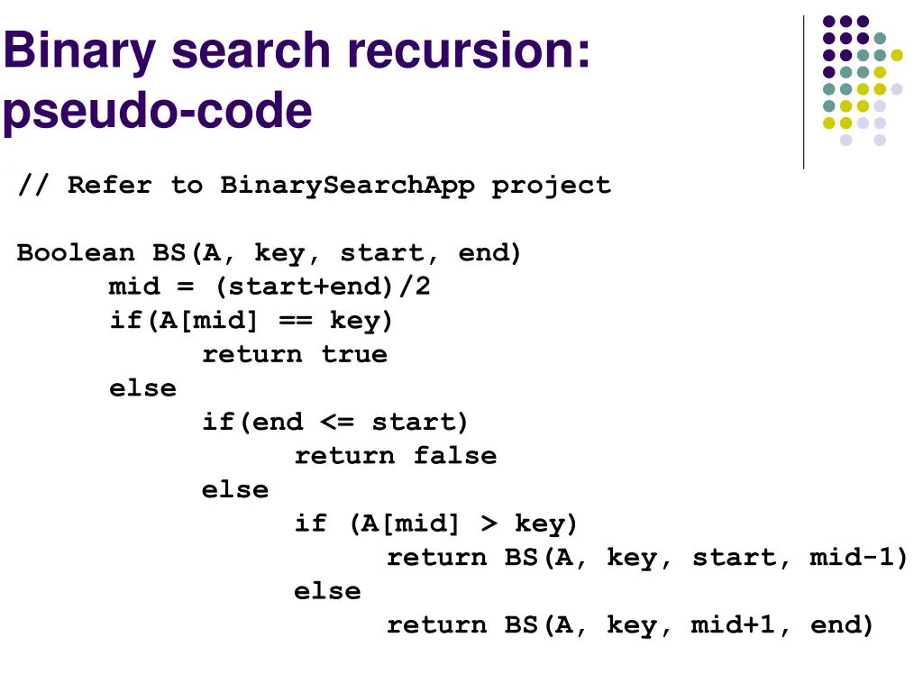 binary search recursion pseudo code
