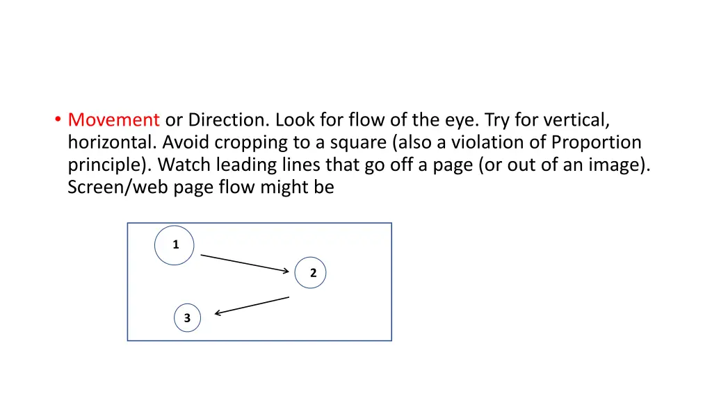 movement or direction look for flow