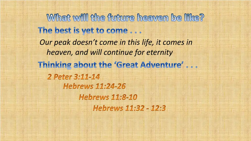 what will the future heaven be like the best