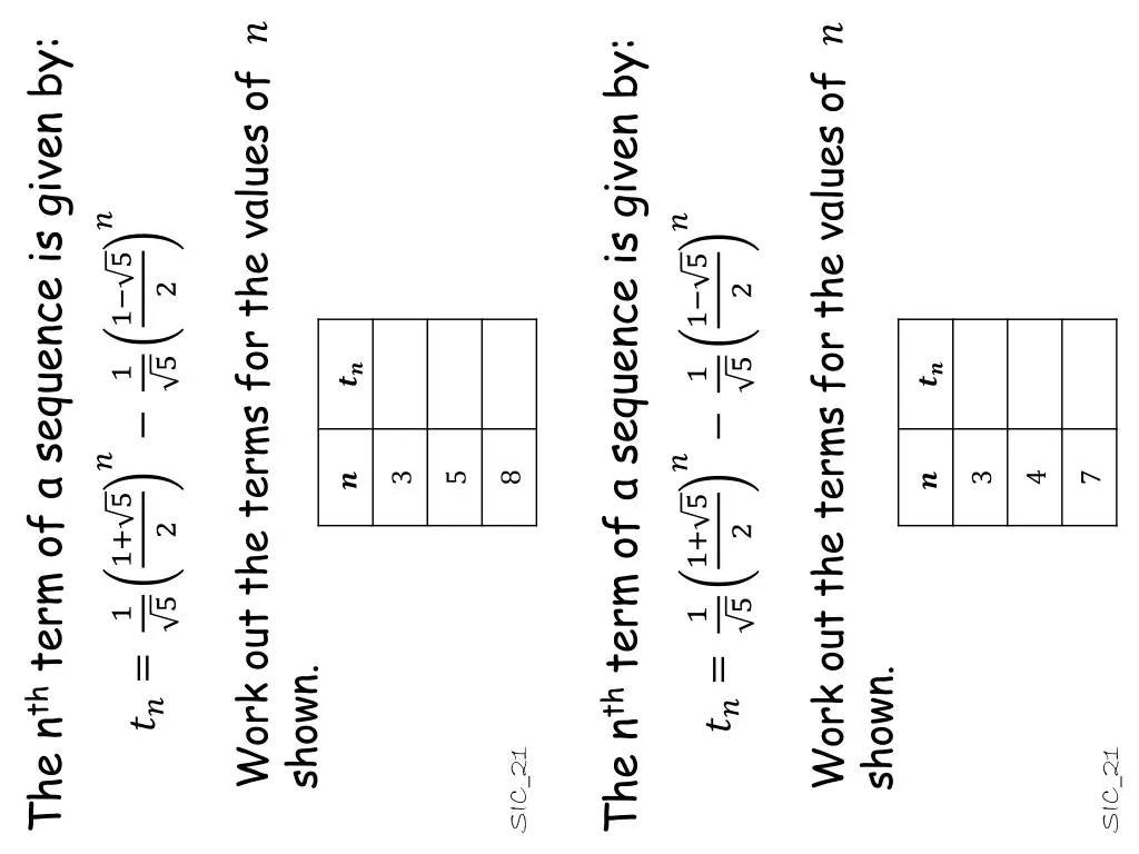 work out the terms for the values of 1