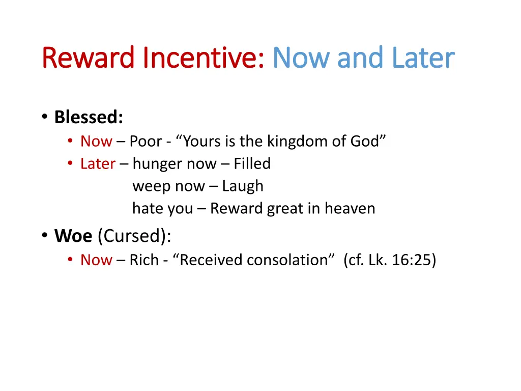 reward incentive reward incentive now and later 2