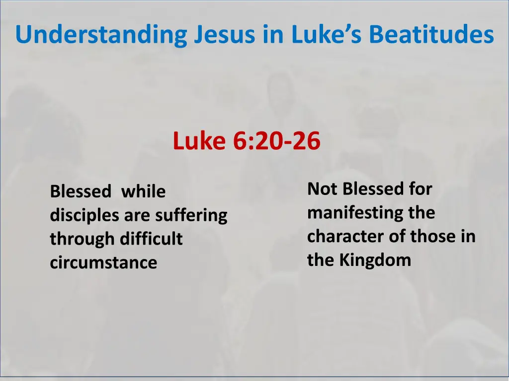 understanding jesus in luke s beatitudes 3
