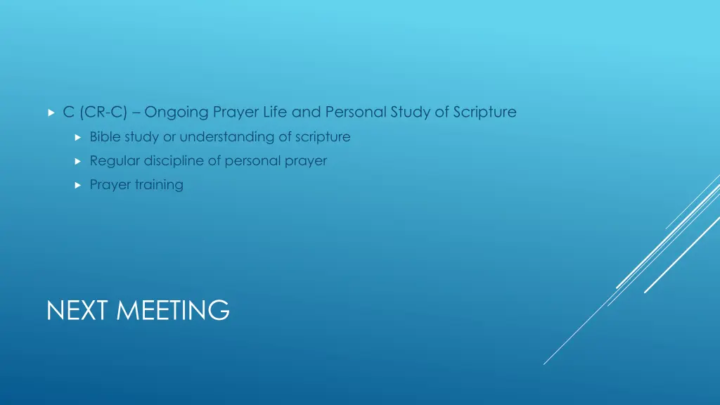 c cr c ongoing prayer life and personal study
