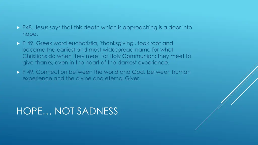 p48 jesus says that this death which