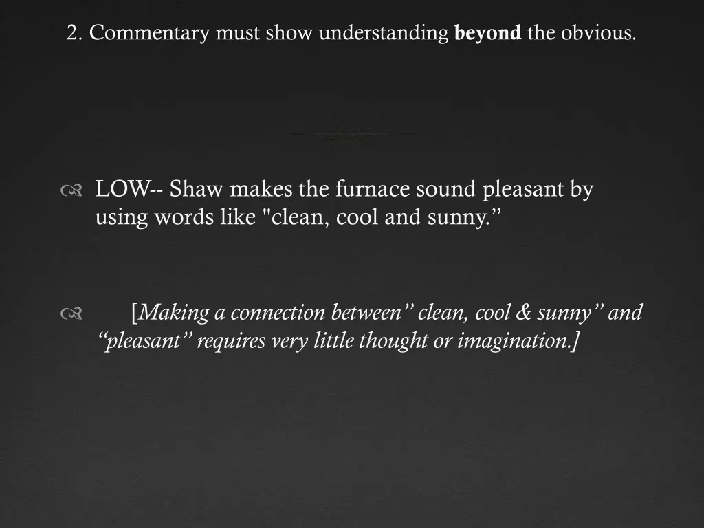 2 commentary must show understanding beyond