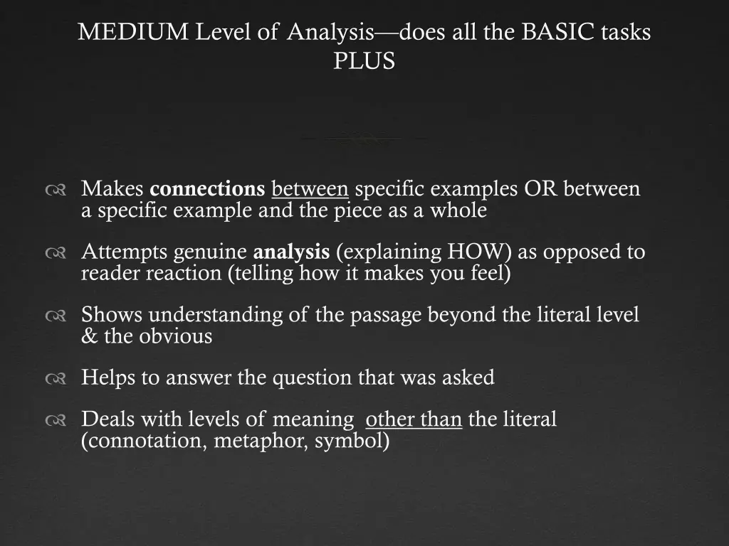 medium level of analysis does all the basic tasks