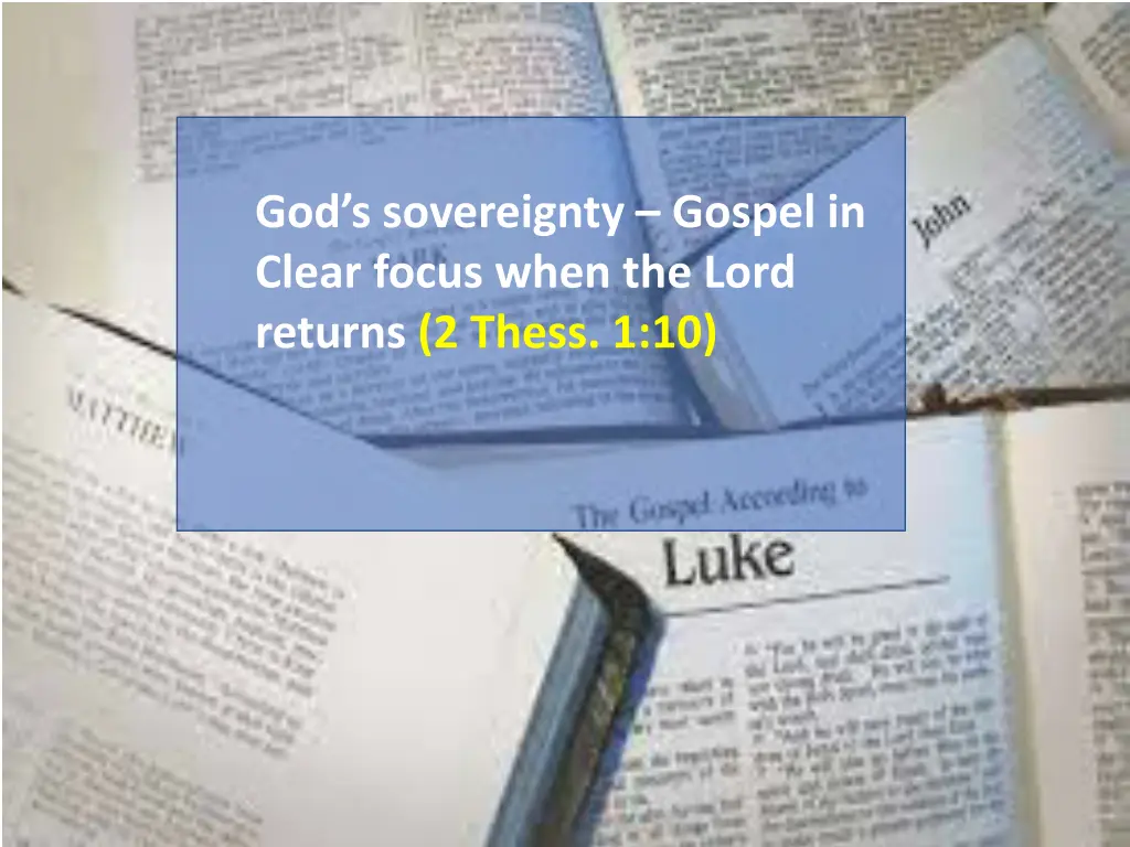 god s sovereignty gospel in clear focus when