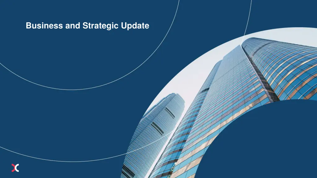 business and strategic update