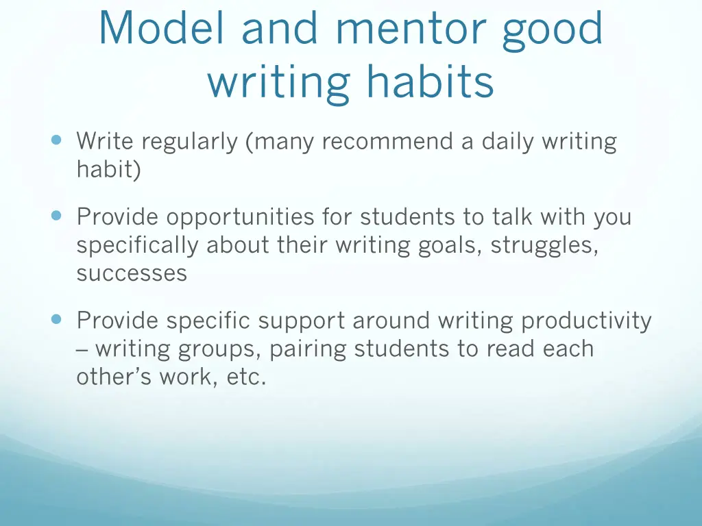 model and mentor good writing habits