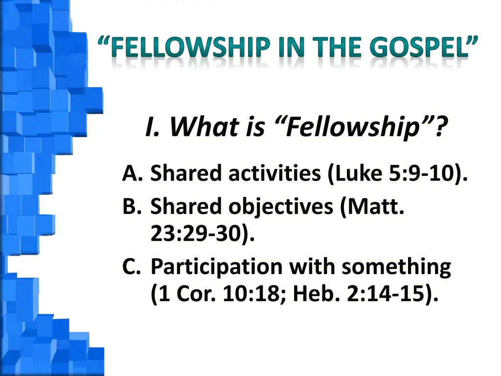fellowship in the gospel 1