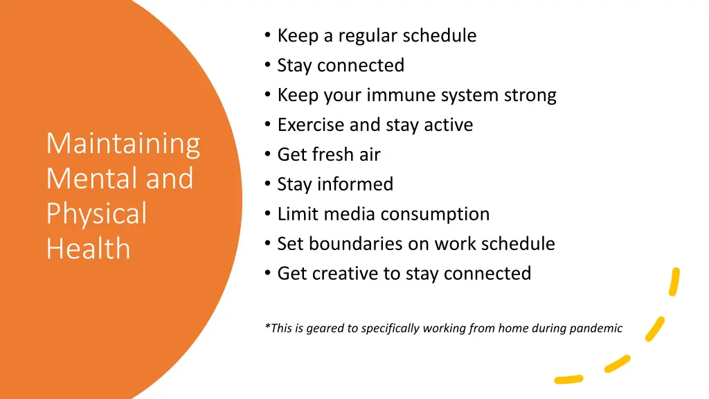 keep a regular schedule stay connected keep your