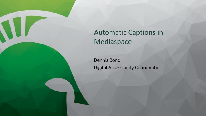automatic captions in mediaspace