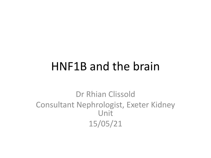 hnf1b and the brain