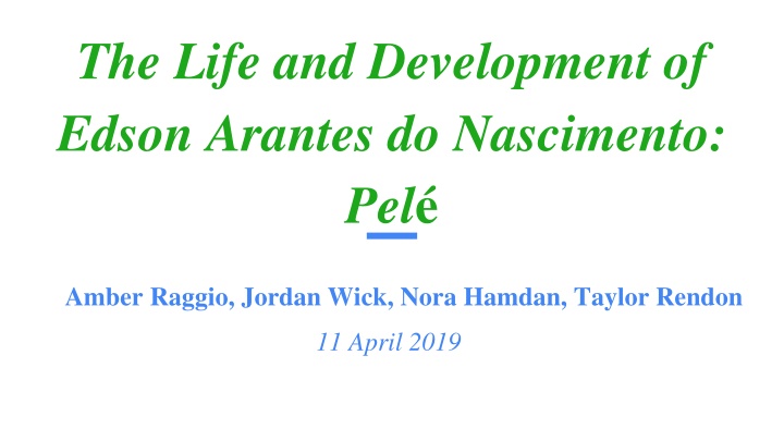 the life and development of edson arantes