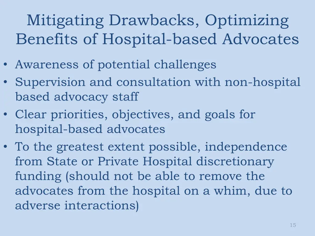mitigating drawbacks optimizing benefits