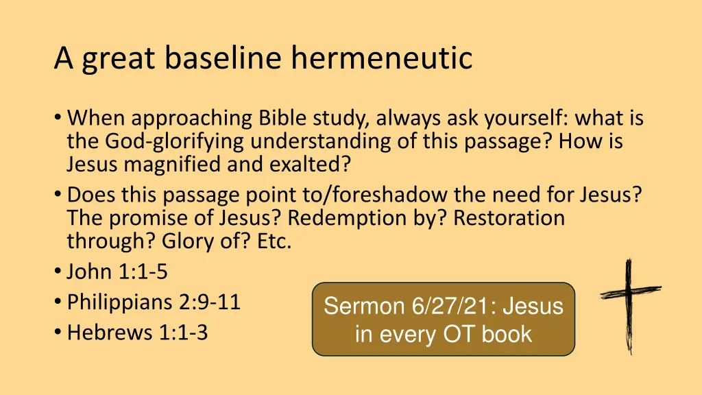 a great baseline hermeneutic