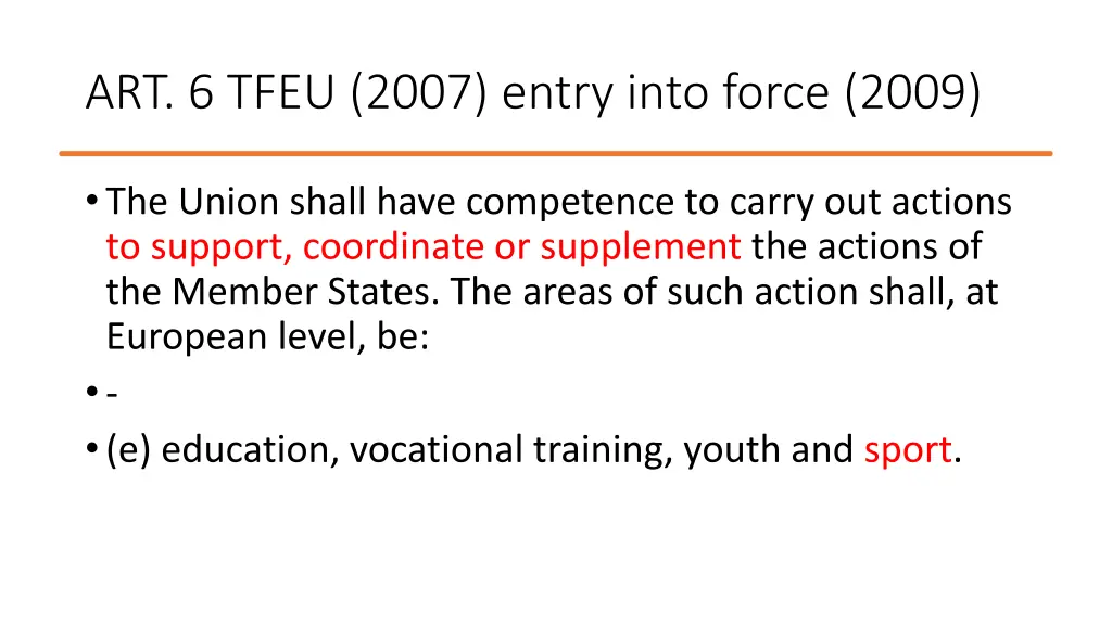 art 6 tfeu 2007 entry into force 2009