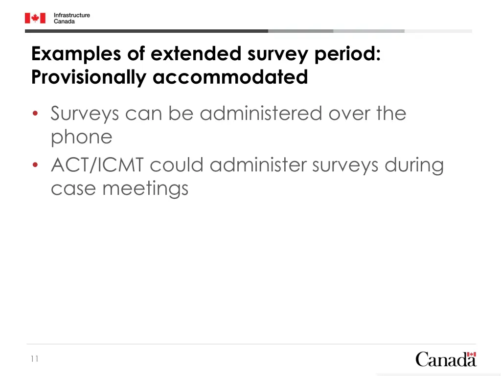 examples of extended survey period provisionally