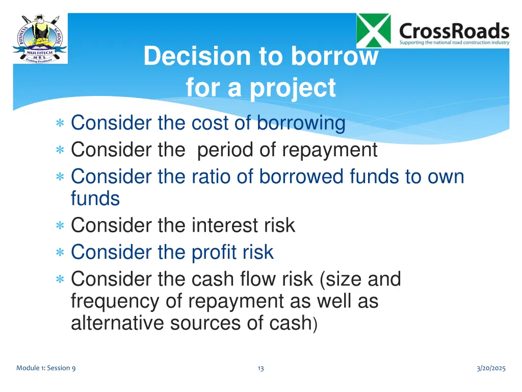 decision to borrow for a project