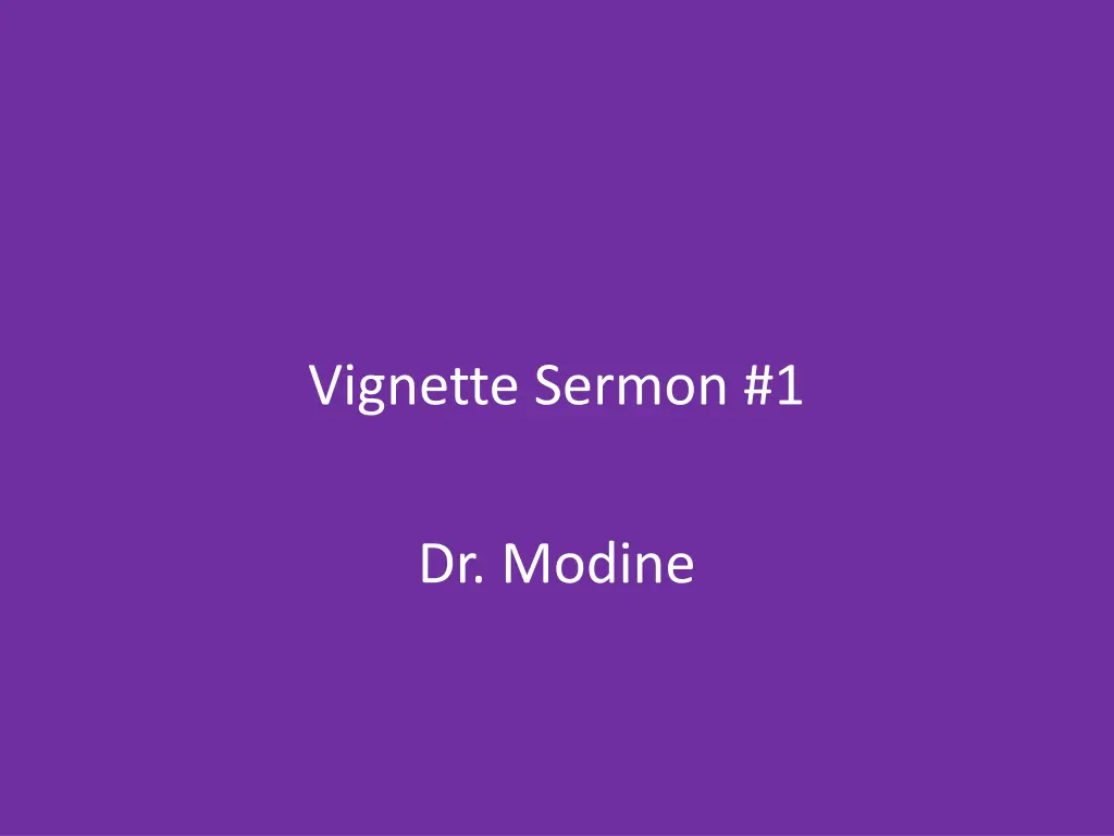 vignette sermon 1
