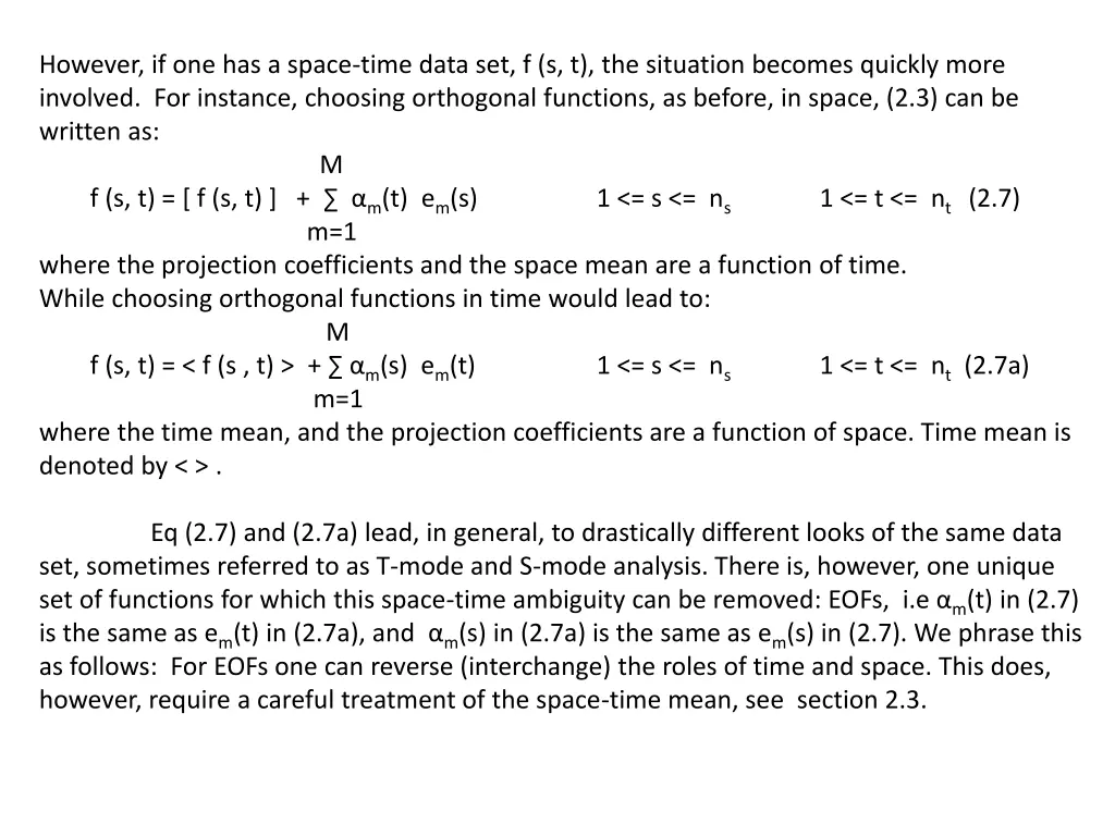 however if one has a space time data
