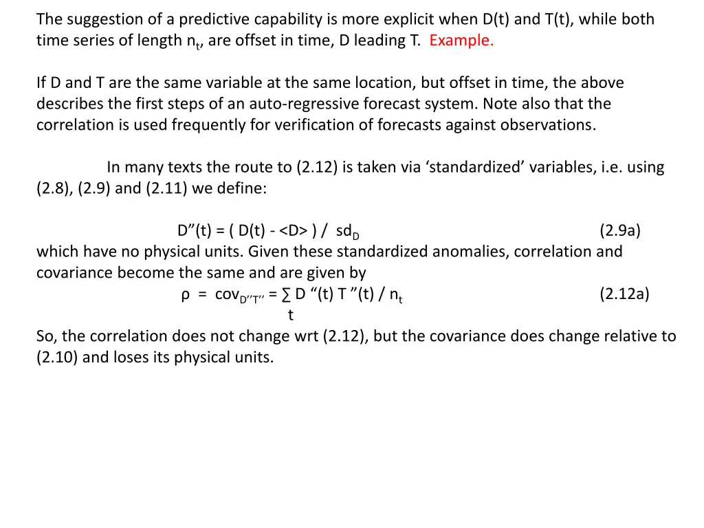 the suggestion of a predictive capability is more