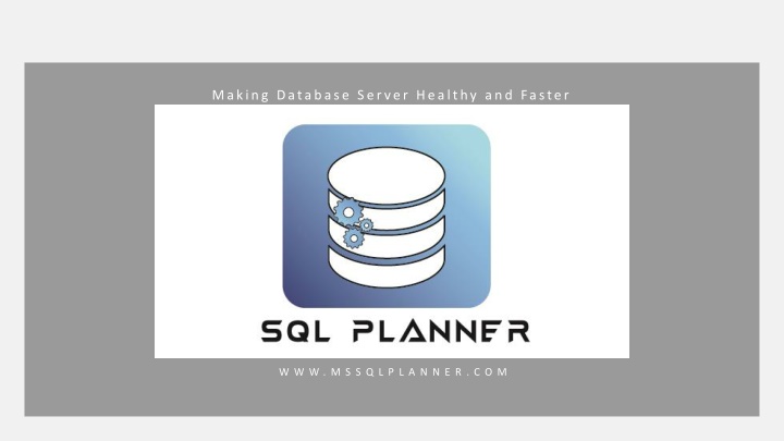making database server healthy and faster