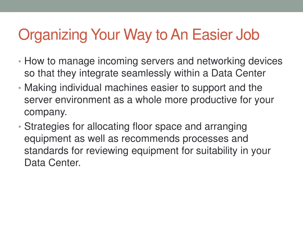 organizing your way to an easier job