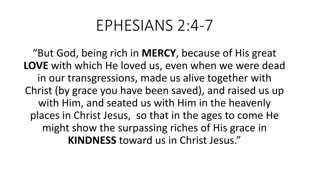 ephesians 2 4 7