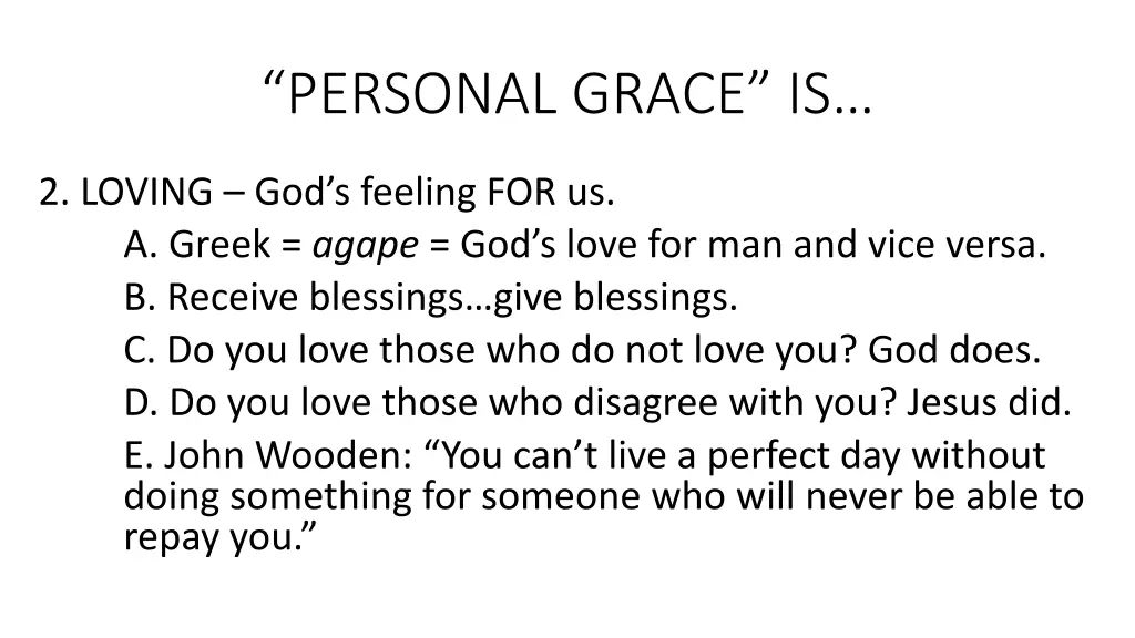 personal grace is 1