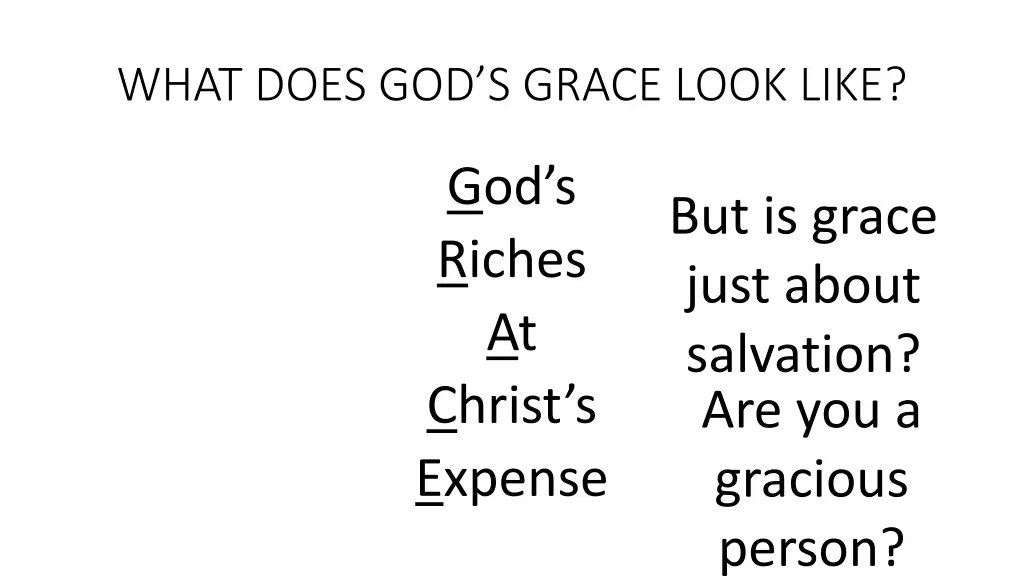 what does god s grace look like