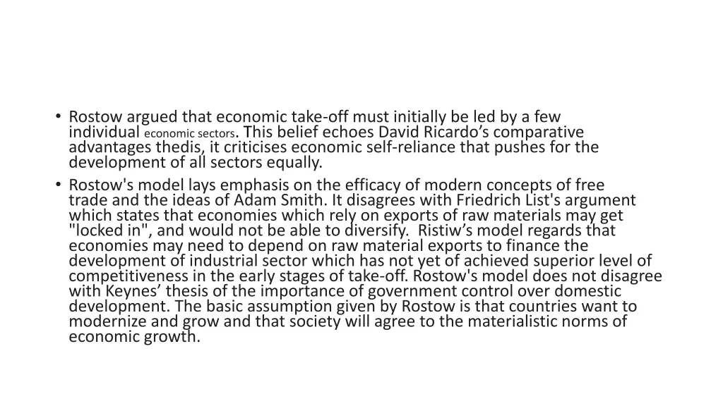 rostow argued that economic take off must